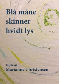 Cover Blå måne skinner hvidt lys