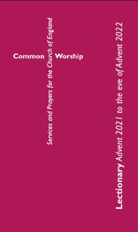 Cover Common Worship Lectionary: Advent 2021 to the Eve of Advent 2022 (Standard Format)