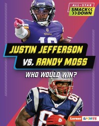 Cover Justin Jefferson vs. Randy Moss