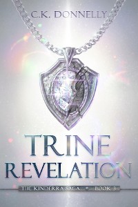 Cover Trine Revelation: The Kinderra Saga