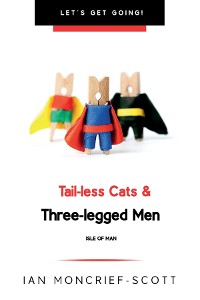 Cover TAIL-LESS CATS & THREE-LEGGED MEN