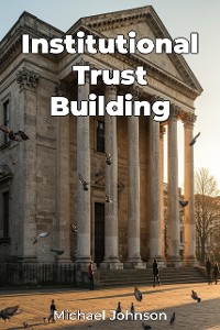 Cover Institutional Trust Building