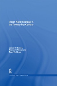 Cover Indian Naval Strategy in the Twenty-first Century