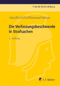 Cover Die Verfassungsbeschwerde in Strafsachen