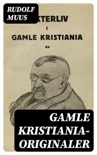 Cover Gamle Kristiania-originaler
