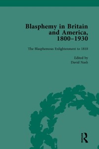 Cover Blasphemy in Britain and America, 1800-1930, Volume 1