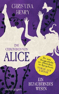 Cover Die Chroniken von Alice – Ein bezauberndes Wesen
