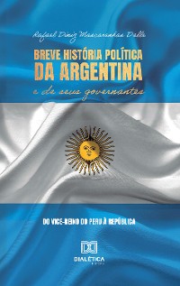 Cover Breve história política da Argentina e de seus governantes