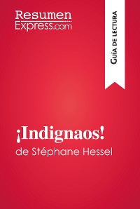 Cover ¡Indignaos! de Stéphane Hessel (Guía de lectura)