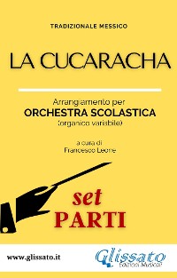 Cover La Cucaracha - Orchestra scolastica (set parti)