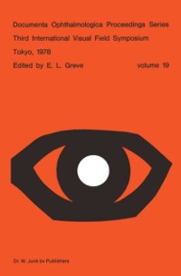 Cover Third International Visual Field Symposium Tokyo, May 3-6, 1978