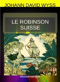 Cover Le Robinson suisse