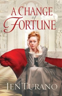 Cover Change of Fortune (Ladies of Distinction Book #1)