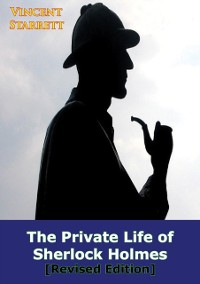 Cover Private Life Of Sherlock Holmes [Revised Edition]