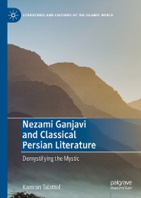 Cover Nezami Ganjavi and Classical Persian Literature