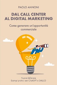 Cover Dal Call Center al Digital Marketing