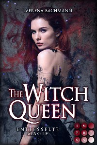 Cover The Witch Queen. Entfesselte Magie