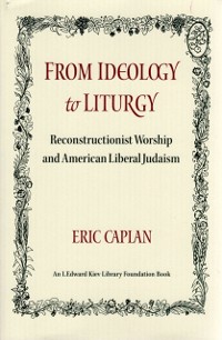 Cover From Ideology to Liturgy