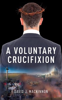 Cover Voluntary Crucifixion