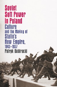 Cover Soviet Soft Power in Poland