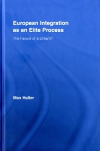 Cover European Integration as an Elite Process