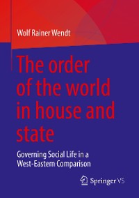 Cover The order of the world in house and state