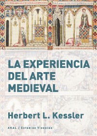 Cover La experiencia del arte medieval