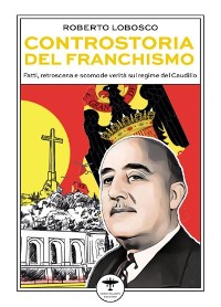 Cover Controstoria del franchismo