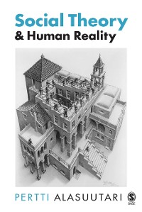 Cover Social Theory and Human Reality