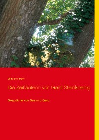 Cover Die Zeitläuferin von Gerd Steinkoenig