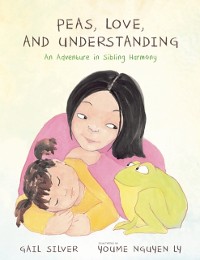 Cover Peace, Bugs, and Understanding : An Adventure in Sibling Harmony