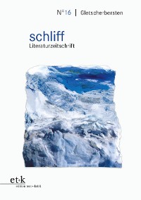 Cover schliff -Gletscherbersten