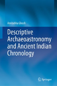Cover Descriptive Archaeoastronomy and Ancient Indian Chronology