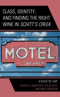 Cover Class, Identity, and Finding the Right Wine in Schitt's Creek