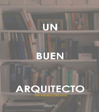 Cover UN BUEN ARQUITECTO