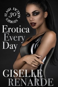 Cover Erotica Every Day: 30 Flash Fiction Stories
