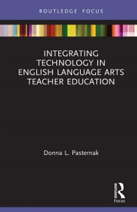 Cover Integrating Technology in English Language Arts Teacher Education