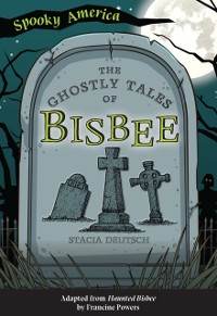 Cover The Ghostly Tales of Bisbee
