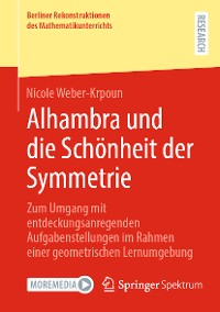 Cover Alhambra und die Schönheit der Symmetrie