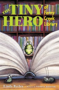 Cover Tiny Hero of Ferny Creek Library