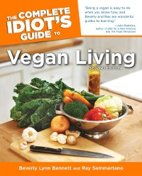 Cover Complete Idiot's Guide to Vegan Living, Second Edition