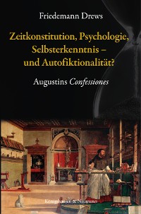 Cover Zeitkonstitution, Psychologie, Selbsterkenntnis – und Autofiktionalität?