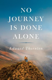 Cover No Journey Is Done Alone