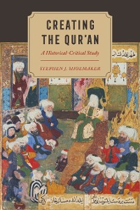 Cover Creating the Qur’an