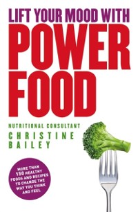 Cover Lift Your Mood With Power Food