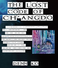 Cover The Lost Code of Ch'angdo