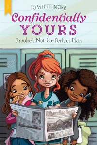 Cover Confidentially Yours #1: Brooke's Not-So-Perfect Plan