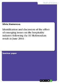 Cover Identification and discussion of the effect of emerging issues on the hospitality industry following the EU Referendum result in June 2016