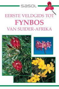 Cover Eerste Veldgids tot Fynbos van Suider-Afrika
