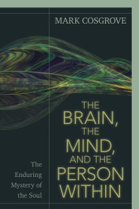 Cover Brain, the Mind, and the Person Within